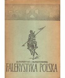Falerystyka polska, cz.I 1914-1939 katalog odznak wojskowych, zesz.I Jazda
