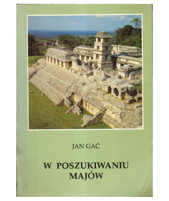 W poszukiwaniu Majów