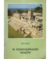 W poszukiwaniu Majów