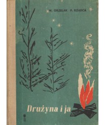 Drużyna i ja. Podręcznik drużynowego drużyny młodszoharcerskiej