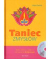 Taniec zmysłów. Bądź radosna i piękna jak gwiazda Bollywood