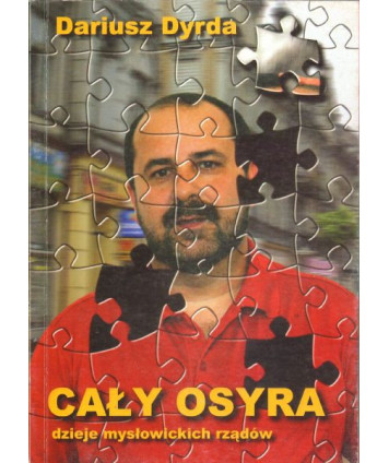 Cały Osyra (dzieje mysłowickich rządów)
