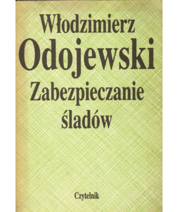 Zabezpieczanie śladów