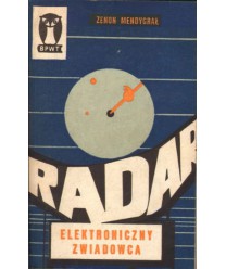 Radar. Elektroniczny zwiadowca