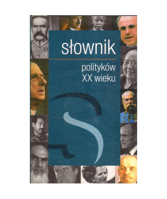 Słownik polityków XX wieku