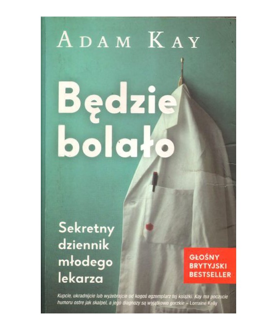 Będzie bolało. Sekretny dziennik młodego lekarza