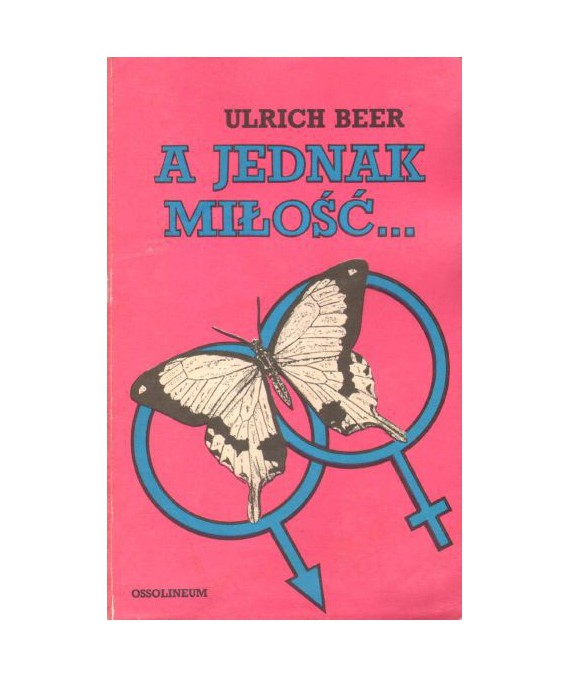 A jednak miłość... Odkrycie wierności i czułości