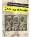 Chór na melinie