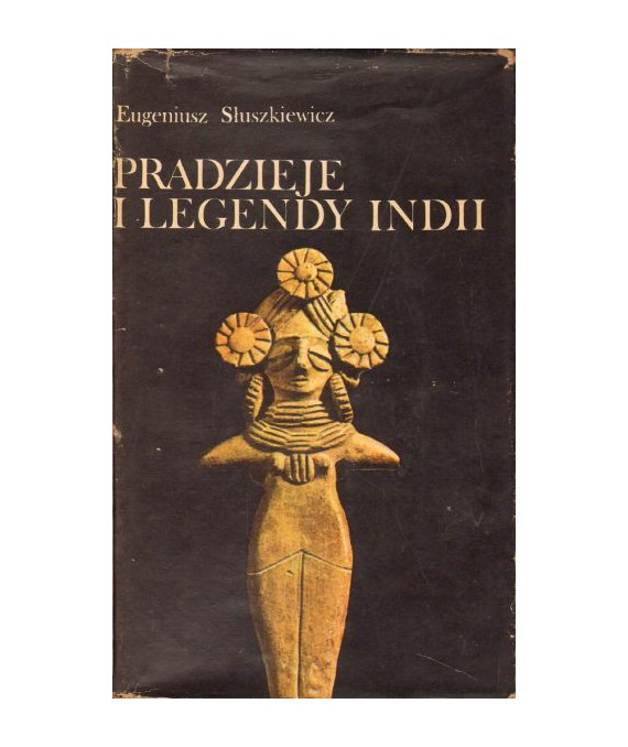 Pradzieje i legendy Indii