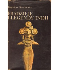 Pradzieje i legendy Indii