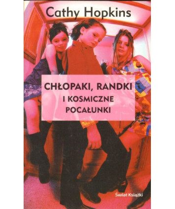 Chłopaki, randki i kosmiczne pocałunki