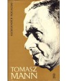 Tomasz Mann. Dzieje rozwoju osobowości twórczej