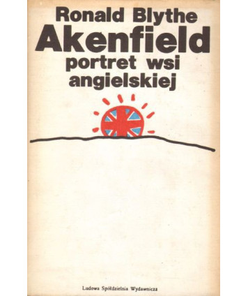 Akenfield portret wsi angielskiej