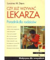 Czy już wzywać lekarza. Poradnik dla rodziców