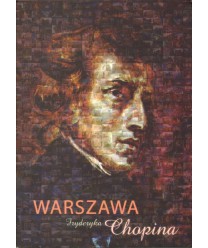 Warszawa Fryderyka Chopina