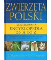Zwierzęta Polski. Ilustrowana encyklopedia od A do Z