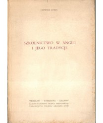 Szkolnictwo w Anglii i jego tradycje