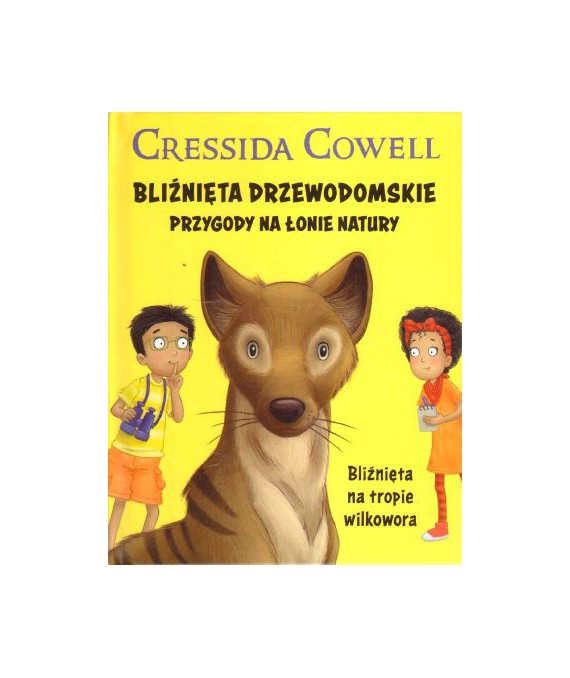 Bliźnięta drzewodomskie. Przygody na łonie natury.