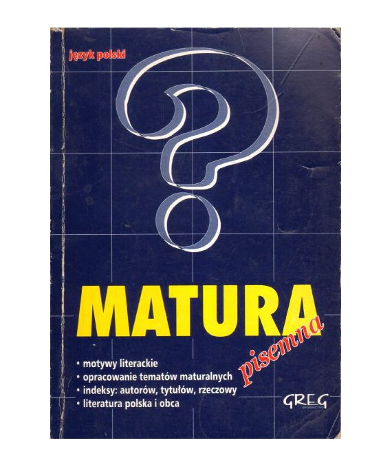 Język polski. Matura pisemna