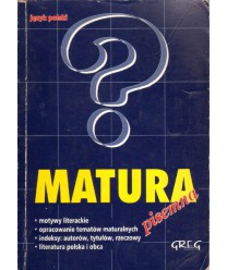 Język polski. Matura pisemna
