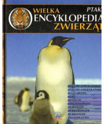 Wielka encyklopedia zwierzą t.9 Ptaki