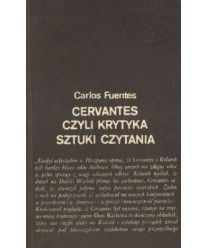 Cervantes czyli krytyka sztuki czytania