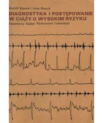 Diagnostyka i postępowanie w ciąży o wysokim ryzyku