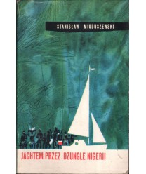 Jachtem przez dżungle Nigerii