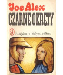 Czarne okręty 9. Posejdon o białym obliczu