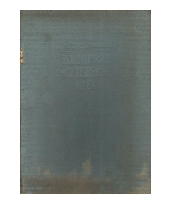 Żołnierze czterech rzek