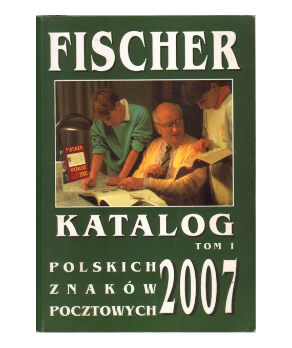 Katalog polskich znaków pocztowych 2007 t.1 (znaczki opłaty, urzędowe i dopłaty)