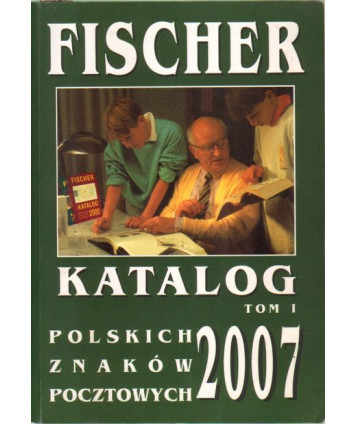 Katalog polskich znaków pocztowych 2007 t.1 (znaczki opłaty, urzędowe i dopłaty)