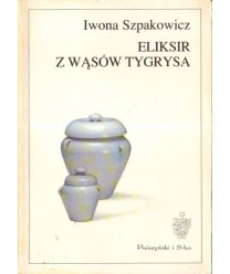 Eliksir z wąsów tygrysa