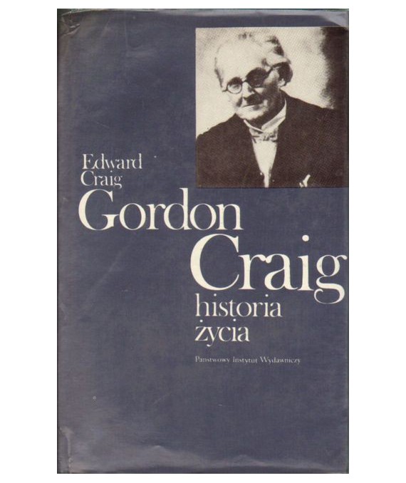 Gordon Craig. Historia życia