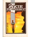 Życie po śmierci. Wykład nauki duchów