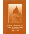 Księga Jubileuszowa Klubu Wysokogórskiego w Katowicach 1949-1999