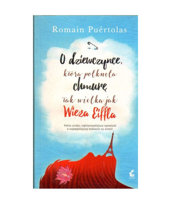 O dziewczynce, która połknęła chmurę tak wielką jak Wieża Eiffla