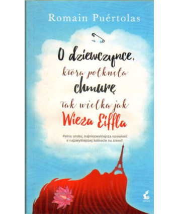 O dziewczynce, która połknęła chmurę tak wielką jak Wieża Eiffla