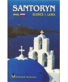 Santoryn. Słońce i lawa, Mitologia - archeologia, historia i przewodnik turystyczny