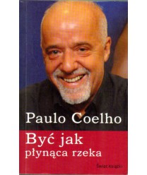 Być jak płynąca rzeka