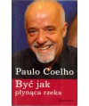 Być jak płynąca rzeka