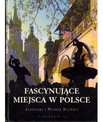 Fascynujące miejsca w Polsce