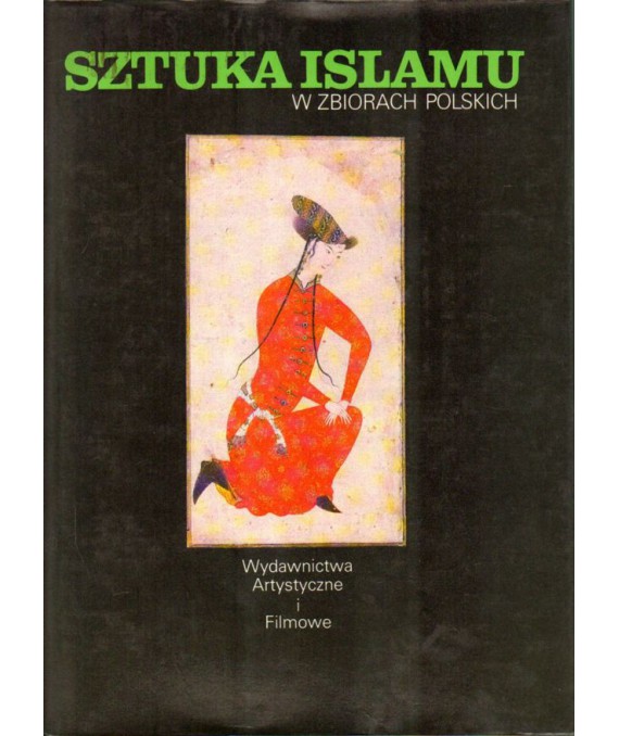 Sztuka Islamu w zbiorach polskich
