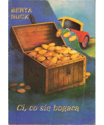 Ci, co się bogacą