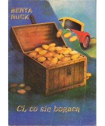 Ci, co się bogacą