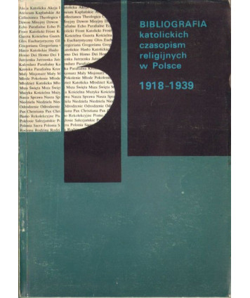 Bibliografia katolickich czasopism religijnych 1918-1939
