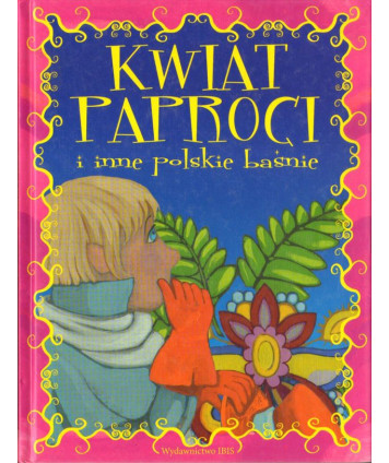 Kwiat paproci i inne polskie baśnie