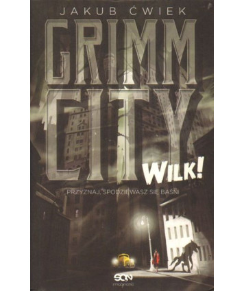 Grimm City. Wilk!