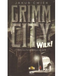 Grimm City. Wilk!