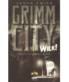 Grimm City. Wilk!